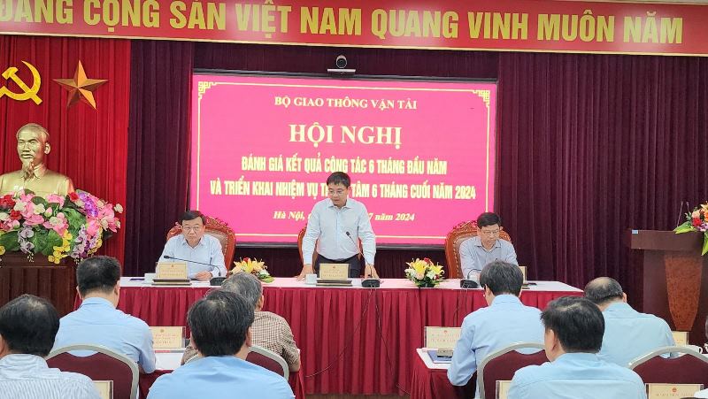 Hội nghị đánh giá kết quả công tác 6 tháng đầu năm và triển khai nhiệm vụ trọng tâm 6 tháng cuối năm 2024 của Bộ GTVT.